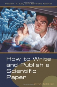 How to Write and Publish a Scientific Paper How to Write and Publish a Scientific Paper