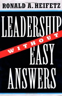 Leadership Without Easy Answers Leadership Without Easy Answers