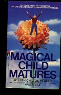 Magical Child Matures Magical Child Matures