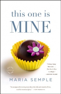 This One Is Mine: A Novel This One Is Mine: A Novel