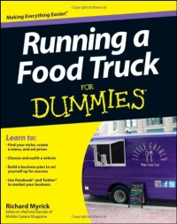 Running a Food Truck For Dummies Running a Food Truck For Dummies