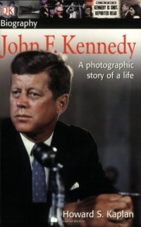 DK Biography: John F. Kennedy