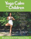 Yoga Calm for Children: Educating Heart, Mind, and Body