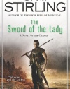 The Sword of the Lady: A Novel of the Change (Change Series)