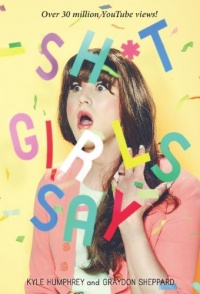 Sh*t Girls Say Sh*t Girls Say