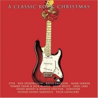 A Classic Rock Christmas A Classic Rock Christmas