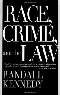 Race, Crime, and the Law Race, Crime, and the Law