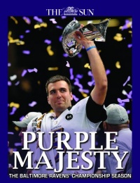 Purple Majesty - Baltimore Ravens Super Bowl Champions Purple Majesty - Baltimore Ravens Super Bowl Champions