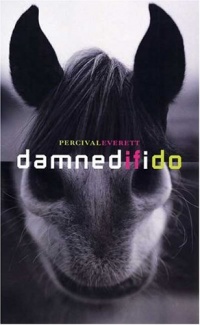 Damned If I Do: Stories Damned If I Do: Stories
