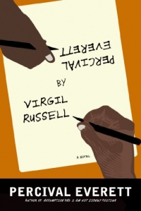 Percival Everett by Virgil Russell: A Novel Percival Everett by Virgil Russell: A Novel