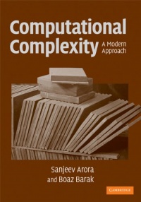 Computational Complexity: A Modern Approach Computational Complexity: A Modern Approach