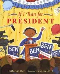 If I Ran For President If I Ran For President