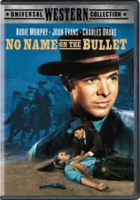 No Name on the Bullet No Name on the Bullet