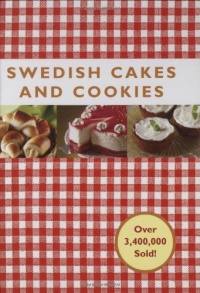 Swedish Cakes and Cookies Swedish Cakes and Cookies