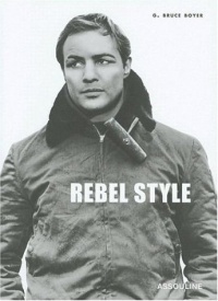 Rebel Style: Cinematic Heros of the 1950s (Memoirs) Rebel Style: Cinematic Heros of the 1950s (Memoirs)