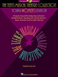 The Teen's Musical Theatre Collection: Young Women's Edition: 33 Songs from Stage and Film [with a Companion CD of Accompaniements]