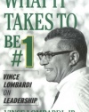 What It Takes to Be #1 : Vince Lombardi on Leadership