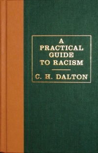 A Practical Guide to Racism A Practical Guide to Racism