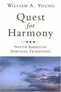 Quest for Harmony: Native American Spiritual Traditions Quest for Harmony: Native American Spiritual Traditions