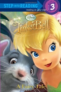 A Fairy Tale (Disney Fairies, Step Into Reading) A Fairy Tale (Disney Fairies, Step Into Reading)