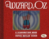 Wizard of Oz Scanimation: 10 Classic Scenes from Over the Rainbow (Scanimation Books) Wizard of Oz Scanimation: 10 Classic Scenes from Over the Rainbow (Scanimation Books)