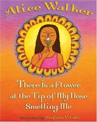 There Is a Flower at the Tip of My Nose Smelling Me There Is a Flower at the Tip of My Nose Smelling Me
