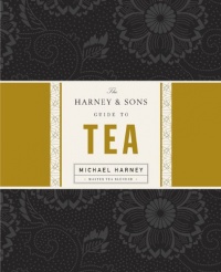 The Harney & Sons Guide to Tea The Harney & Sons Guide to Tea