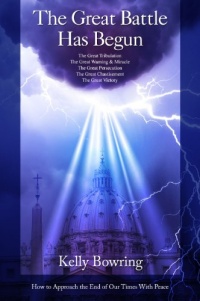 The Great Battle Has Begun: How to Approach the End of Our Times with Peace The Great Battle Has Begun: How to Approach the End of Our Times with Peace