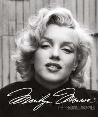 Marilyn Monroe: The Personal Archives Marilyn Monroe: The Personal Archives