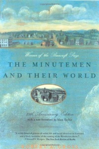 The Minutemen and Their World (American Century)