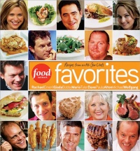 Food Network Favorites: Recipes from Our All-Star Chefs Food Network Favorites: Recipes from Our All-Star Chefs