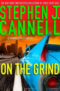 On the Grind (Shane Scully Novels) On the Grind (Shane Scully Novels)