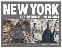 New York: A Photographic Album New York: A Photographic Album