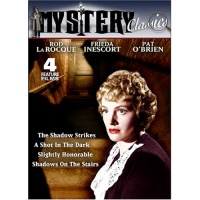 Mystery Classics (The Shadow Strikes/A Shot In The Dark/Slightly Honorable/Shadows on the Stairs) Mystery Classics (The Shadow Strikes/A Shot In The Dark/Slightly Honorable/Shadows on the Stairs)