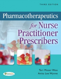 Pharmacotherapeutics for Nurse Practitioner Prescribers Pharmacotherapeutics for Nurse Practitioner Prescribers