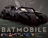 Batmobile: The Complete History Batmobile: The Complete History