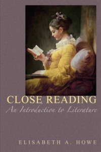 Close Reading: An Introduction to Literature Close Reading: An Introduction to Literature