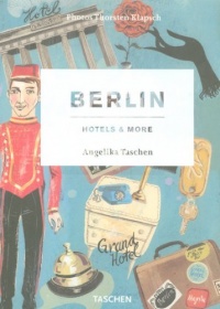 Berlin: Hotels & More Berlin: Hotels & More