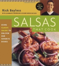 Salsas That Cook : Using Classic Salsas To Enliven Our Favorite Dishes Salsas That Cook : Using Classic Salsas To Enliven Our Favorite Dishes