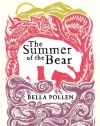 The Summer of the Bear: A Novel