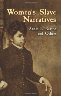 Women's Slave Narratives Women's Slave Narratives
