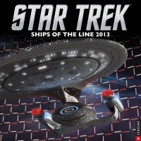 Star Trek 2013 Wall Calendar: Ships of the Line Star Trek 2013 Wall Calendar: Ships of the Line