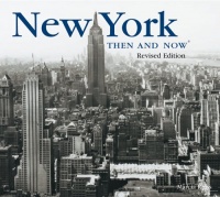 New York Then and Now (Then & Now)