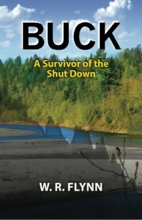 Buck: A Survivor of the Shut Down Buck: A Survivor of the Shut Down