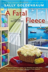 A Fatal Fleece (Seaside Knitters Mystery, Book 6) A Fatal Fleece (Seaside Knitters Mystery, Book 6)