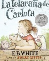 Charlotte's Web (Spanish edition): La telarana de Carlota