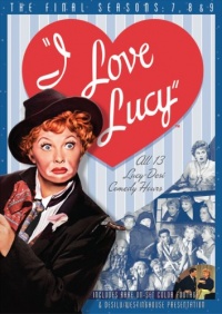 I Love Lucy - The Complete Seasons 7-9 I Love Lucy - The Complete Seasons 7-9