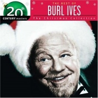 20th Century Masters: The Best of Burl Ives - The Christmas Collection 20th Century Masters: The Best of Burl Ives - The Christmas Collection