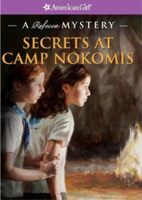 Secrets at Camp Nokomis: A Rebecca Mystery (American Girl Mysteries)