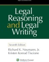Legal Reasoning and Legal Writing: Structure, Strategy, and Style, Seventh Edition (Aspen Coursebook Series)
